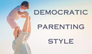 a father loves to use the democratic parenting style