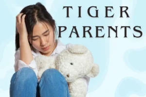 Bad effects of tiger parenting