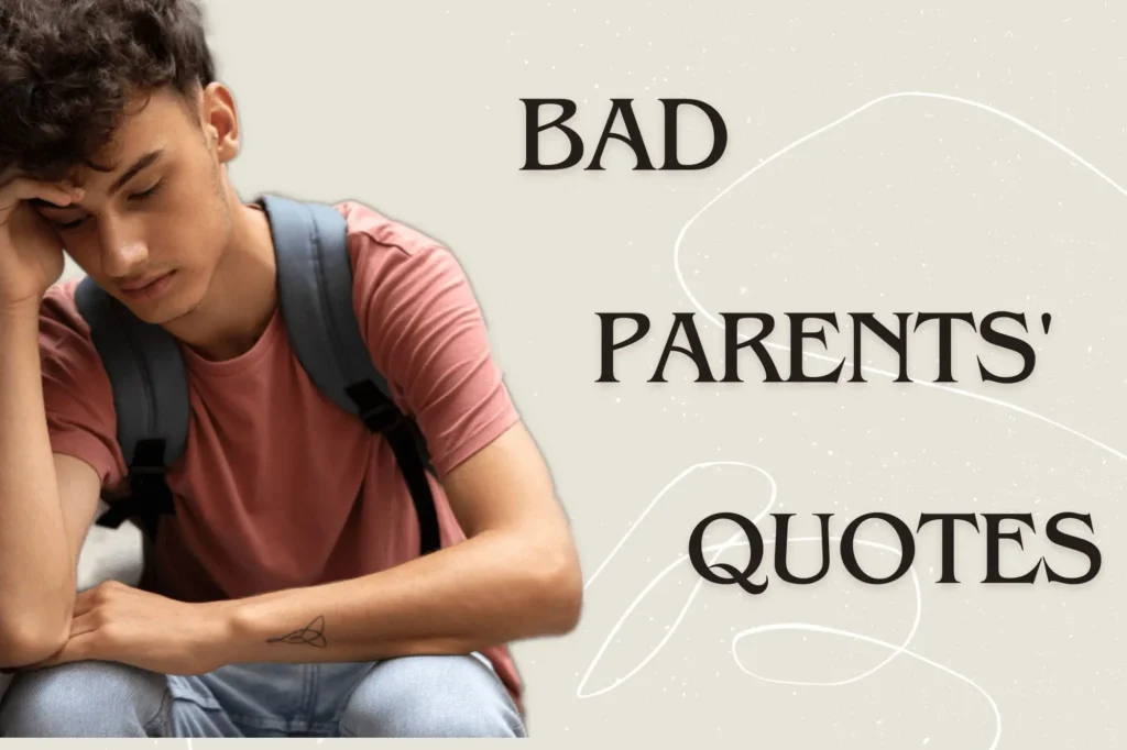 quotes for bad parenting